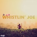 DJ M-LeeM - Whistlin Joe (Extended Mix)
