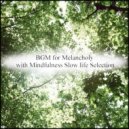 Mindfulness Slow Life Selection - Matrix & Attraction