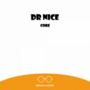 Dr Nice - Core