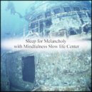 Mindfulness Slow life Center - Hydra & Sensitivity