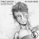 Pablo Santos - In Your Head