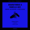 dharkfunkh & Vanilla Ace - New School Vintage (Atove Remix)