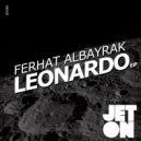 Ferhat Albayrak - Leonardo (Original Mix)