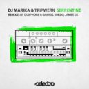 DJ Marika, Tripwerk - Serpentine