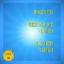 Dance Fly FX - The Legend (Club Mix)