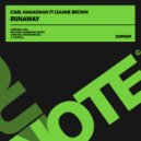 Carl Hanaghan ft Leanne Brown - Runaway