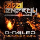 D-Railed - Polished Krome