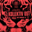Kollektiv Ost - Dirty Sneakers (Cascandy Remix)