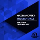 Max Ivanovsky - The Deep Space (Original Mix)