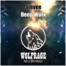 Stevee - Deep Worx
