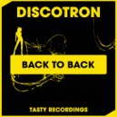 Discotron - Back To Back