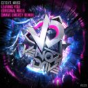 Ceto ft. Kriss - Leaving You (Swave Emercy Remix)