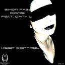 Dionigi & Simon Faz Feat. Dany L - Keep Control (Babert Remix)