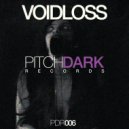 Voidloss - Welcome Home Mr Slaughter (Original Mix)