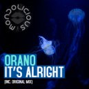 Orano - It\'s Alright (Dub Mix)