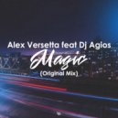 Alex Versetta feat. DJ Agios - Magic (Original Mix)