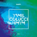 Yamil Colucci - Himym (Onur Ozman Remix)