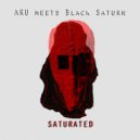 ARU meets Black Saturn - Saturns Return