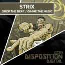 Strix - Drop The Beat (Original Mix)