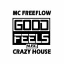 MC Freeflow - Crazy House! (Instrumental Mix)