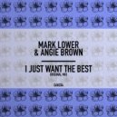 Mark Lower, Angie Brown - I Just Want The Best