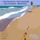 Soul Connection - Black Prints (Original Mix)