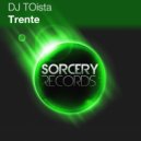 DJ TOista - Trente (Privitheus Remix)