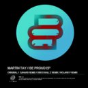 Martin Tay - Be Proud