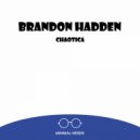 Brandon Hadden - It Is Time