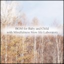 Mindfulness Slow Life Laboratory - November & Attraction (Original Mix)