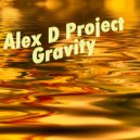 Alex D Project - Gravity