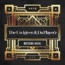 The Un4given ft. Da Player\'z - Nothing More (Radio Edit)