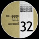 Music P, Marque Aurel - F.E.E.L.