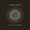 Dennis Bunas - Valley Of Cadence