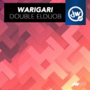 Double Elduob - Warigari (Original Mix)