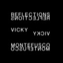 Vicky Montefusco - You Know That I Know You