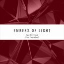 Embers Of Light - Can We Trust (Original Mix)