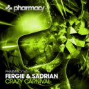 Fergie & Sadrian - Crazy Carnival
