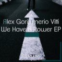Alex Gori - We Have A Power