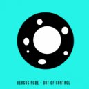 Versus Pode - Out Of Control