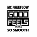 MC Freeflow - So Smooth (Instrumental Mix)