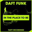 Daft Funk - In The Place To Be