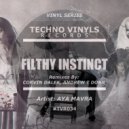 Aya Mavra feat. Dorothy T - Filthy Instinct