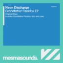 Neon Discharge - Livea (Radio Mix)