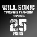 Will Sonic - Times Are Changing