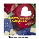 AND.MAN feat. Deli Rowe - Gamble