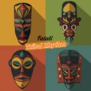 Fatali - Tribal Rhythm