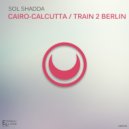 Sol Shadda - Cairo-Calcutta