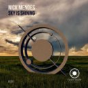Nick Mendes - The Sky is Shining