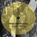 Miss Behaviour - Ghetto King (Original Mix)